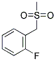 2-FLUOROBENZYLMETHYLSULFONE CAS#: 25195-45-3