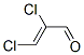 2,3-DICHLORO-2-PROPENAL CAS#: 26910-68-9