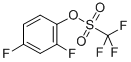 2,4-DIFLUOROPHENYL TRIFLUOROMETHANESULFONATE CAS#: 264135-49-1