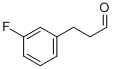 3-(3-FLUORO-PHENYL)-PROPIONALDEHYDE CAS#: 245070-85-3