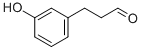 3-(3-HYDROXY-PHENYL)-PROPIONALDEHYDE CAS#: 26172-10-1