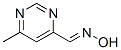 4-Pyrimidinecarboxaldehyde, 6-methyl-, oxime (7CI,8CI,9CI) CAS#: 1074-45-9