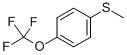 4-(TRIFLUOROMETHOXY)PHENYL METHYL SULFIDE CAS#: 2546-45-4