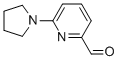 6-PYRROLIDIN-1-YLPYRIDINE-2-CARBALDEHYDE CAS#: 230618-24-3