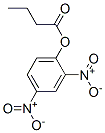 Butanoic acid 2,4-dinitrophenyl ester CAS#: 24273-19-6