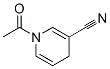 Nicotinonitrile, 1-acetyl-1,4-dihydro- (8CI) CAS#: 28847-92-9