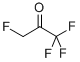 1,1,1,3-TETRAFLUOROACETONE CAS#: 359-43-3