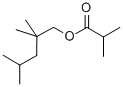 2,2,4-TRIMETHYLPENTYLMONOISOBUTYRATE CAS#: 36679-74-0