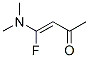 3-Buten-2-one, 4-(dimethylamino)-4-fluoro-, (Z)- (8CI,9CI) CAS#: 32643-69-9