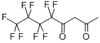 5,5,6,6,7,7,8,8,8-NONAFLUORO-2,4-OCTANEDIONE CAS#: 355-84-0