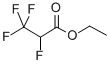 ETHYL 2,3,3,3-TETRAFLUOROPROPIONATE CAS#: 399-92-8