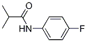 PropanaMide, N-(4-fluorophenyl)-2-Methyl- CAS#: 348594-39-8