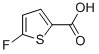 5-FLUORO-2-THIOPHENECARBOXYLIC ACID CAS#: 4377-58-6