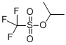 ISOPROPYL TRIFLUOROMETHANESULFONATE CAS#: 41029-44-1