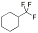 (TRIFLUOROMETHYL)CYCLOHEXANE CAS#: 401-75-2