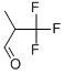 2-(TRIFLUOROMETHYL)PROPIONALDEHYDE CAS#: 58928-28-2