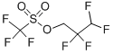 2,2,3,3-TETRAFLUOROPROPYL TRIFLUOROMETHANESULFONATE CAS#: 6401-02-1