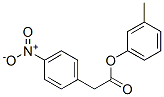 4-Nitrobenzeneacetic acid 3-methylphenyl ester CAS#: 53218-12-5