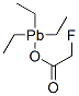 Fluoroacetic acid triethylplumbyl ester CAS#: 562-95-8