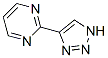 Pyrimidine, 2-(1H-1,2,3-triazol-4-yl)- (9CI) CAS#: 512197-78-3