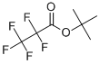T-BUTYL PENTAFLUOROPROPIONATE CAS#: 55258-28-1