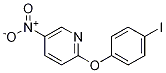 2-(4-iodo-phenoxy)-5-nitro-pyridine CAS#: 620971-41-7