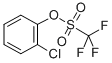 2-CHLOROPHENYL TRIFLUOROMETHANESULFONATE CAS#: 66107-36-6