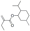 2-isopropyl-5-methylcyclohexyl 2-ethylacrylate CAS#: 67801-24-5