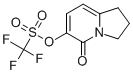 5-OXO-6-TRIFLUOROMETHANESULFONYLOXY-1,2,3,5-TETRAHYDROINDOLIZINE CAS#: 612065-04-0