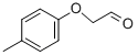 ACETALDEHYDE, PARA-METHYL PHENOXY CAS#: 67845-46-9
