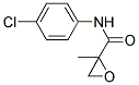 N-(4-CHLOROPHENYL)-2-METHYL-2-OXIRANECARBOXAMIDE CAS#: 65925-79-3
