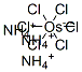 triammonium hexachloroosmate(3-) CAS#: 68413-66-1