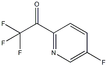 2,2,2-trifluoro-1-(5-fluoropyridin-2-yl)ethanone CAS#: 1060802-44-9