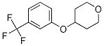 4-(3-Trifluoromethylphenoxy)tetrahydro-2H-pyran CAS#: 1257664-99-5