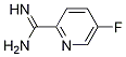 5-Fluoro-pyridine-2-carboxaMidine CAS#: 1179533-73-3