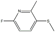6-fluoro-2-methyl-3-(methylthio)pyridine CAS#: 1204336-74-2