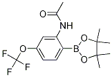N-(2-(4,4,5,5-Tetramethyl-1,3,2-dioxaborolan-2-yl)-5-(trifluoromethoxy)phenyl)acetamide CAS#: 1150271-56-9