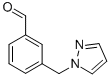 3-(1H-PYRAZOL-1-YLMETHYL)BENZALDEHYDE CAS#: 78425-11-3