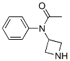 Acetamide, N-3-azetidinyl-N-phenyl- CAS#: 791528-70-6