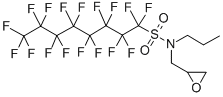 N-N-PROPYL-N-(2,3-EPOXYPROPYL)PERFLUOROOCTYLSULFONAMIDE CAS#: 77620-64-5