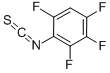 2,3,4,6-TETRAFLUOROPHENYL ISOTHIOCYANATE CAS#: 84348-86-7
