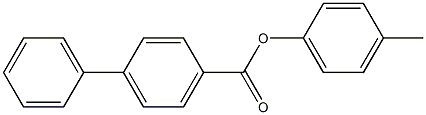 4-methylphenyl 4-biphenylcarboxylate CAS#: 85090-14-8
