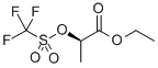 ETHYL (R)-2-(TRIFLUOROMETHYLSULFONYLOXY)PROPIONATE CAS#: 84028-89-7