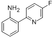 2-(5-FLUORO-PYRIDIN-2-YL)-PHENYLAMINE CAS#: 885277-17-8