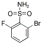 2-BROMO-6-FLUOROBENZENESULPHONAMIDE CAS#: 886762-60-3