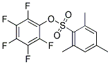 2,3,4,5,6-PENTAFLUOROPHENYL 2,4,6-TRIMETHYLBENZENESULFONATE CAS#: 885950-62-9