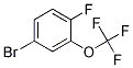 4-Bromo-1-fluoro-2-(trifluoromethoxy)benzene 99% CAS#: 886496-45-3