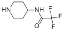 2,2,2-TRIFLUORO-N-PIPERIDIN-4-YL-ACETAMIDE CAS#: 97181-51-6