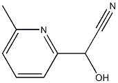 2-Pyridineacetonitrile,alpha-hydroxy-6-methyl-(9CI) CAS#: 99584-05-1