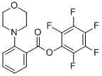 PENTAFLUOROPHENYL 2-MORPHOLINOBENZOATE CAS#: 906352-59-8